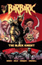 BARBARIC THE BLACK KNIGHT (2025) #1 (ONE SHOT) CVR A NATHAN GOODEN