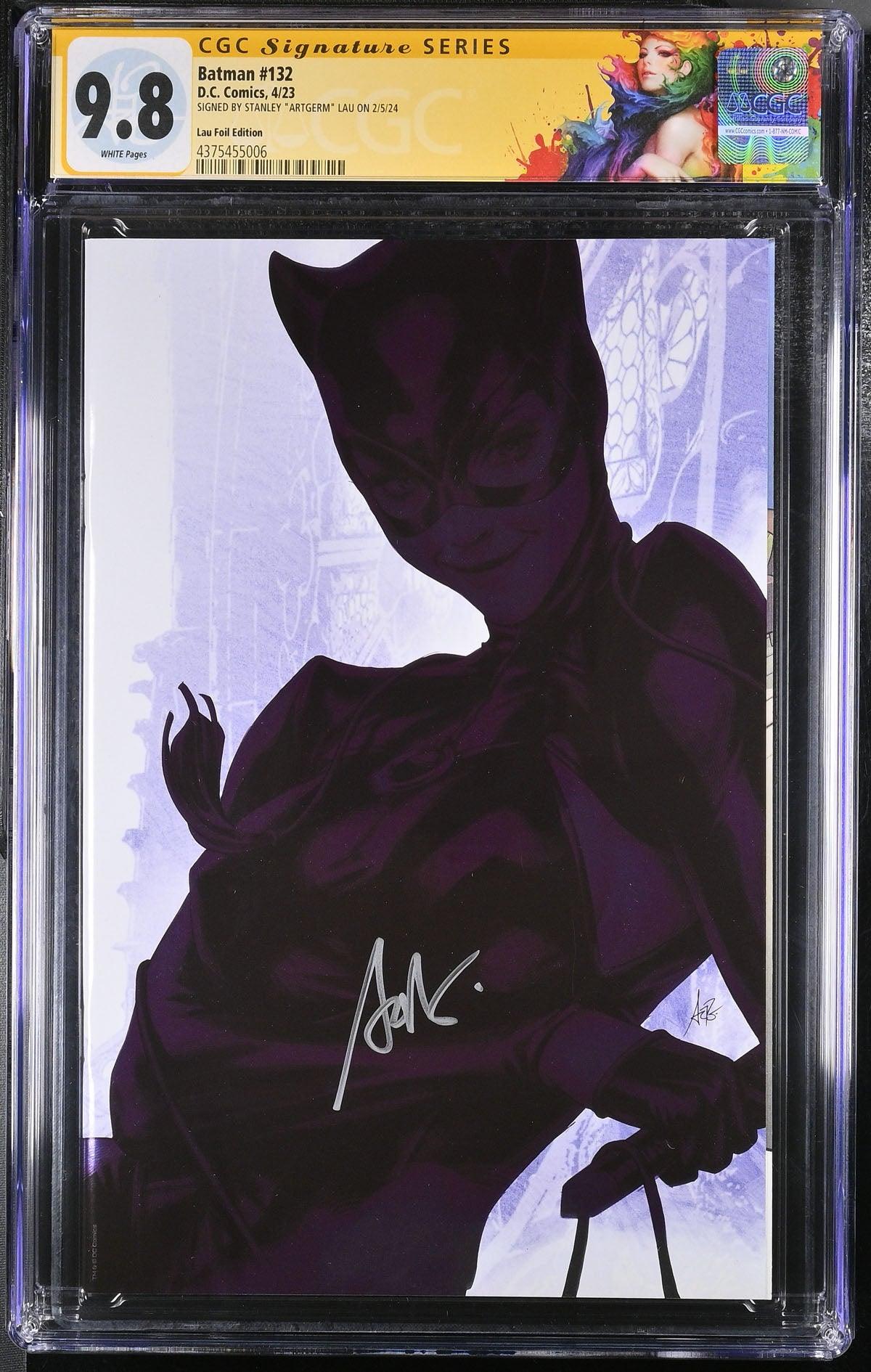 CGC BATMAN VOL 3 #132 LAU FOIL EDITION (9.8) SIGNATURE SERIES - SIGNED BY STANLEY "ARTGERM" - Kings Comics