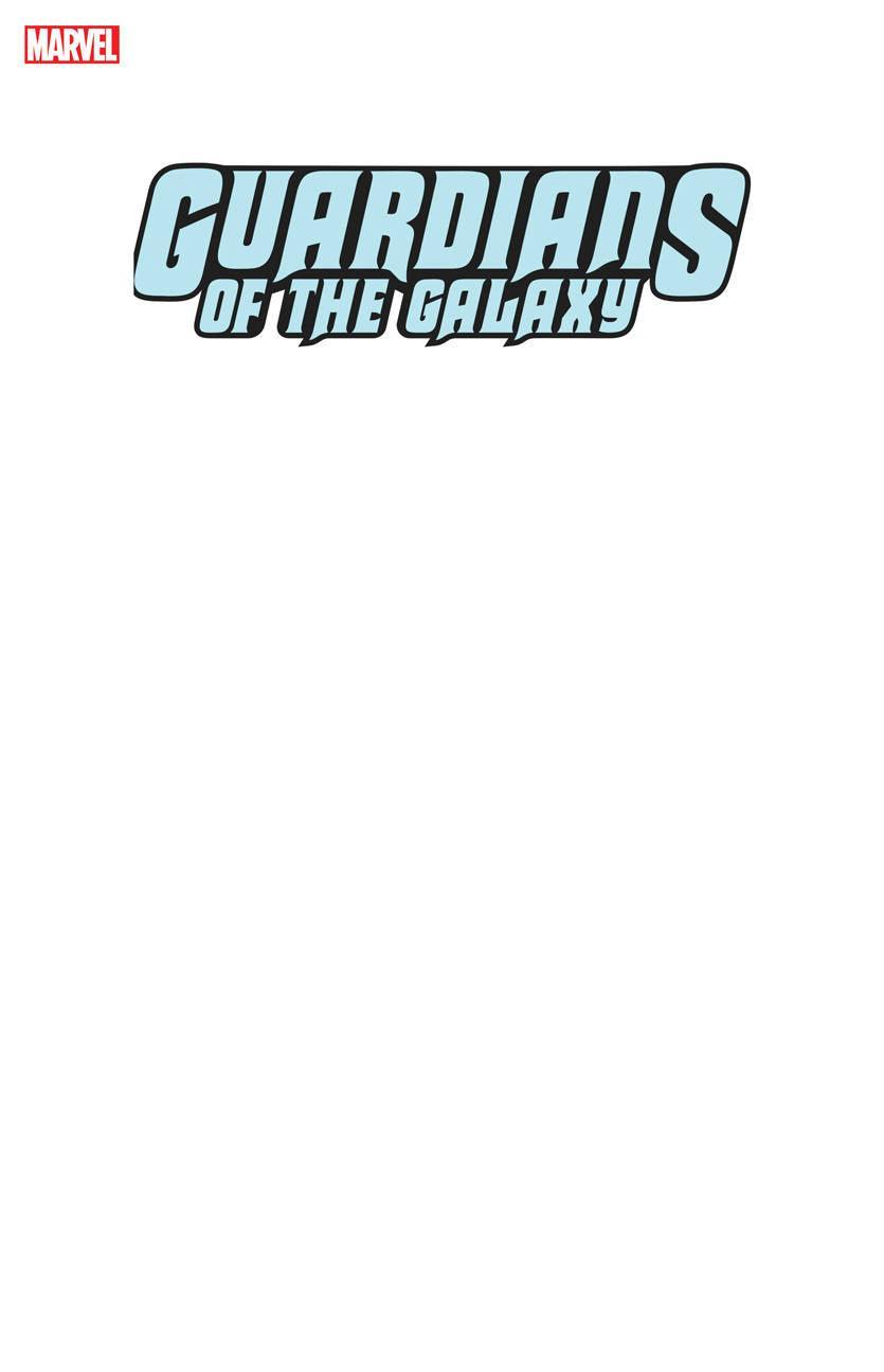 GUARDIANS OF THE GALAXY VOL 6 #1 BLANK VAR - Kings Comics
