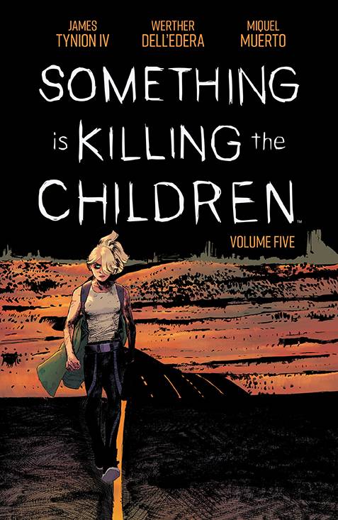 SOMETHING IS KILLING THE CHILDREN TP VOL 05