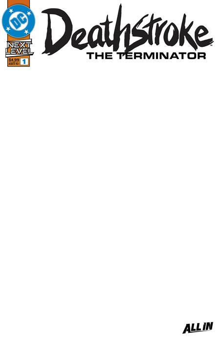 DEATHSTROKE THE TERMINATOR (2026) #1 CVR F BLANK CARD STOCK VAR