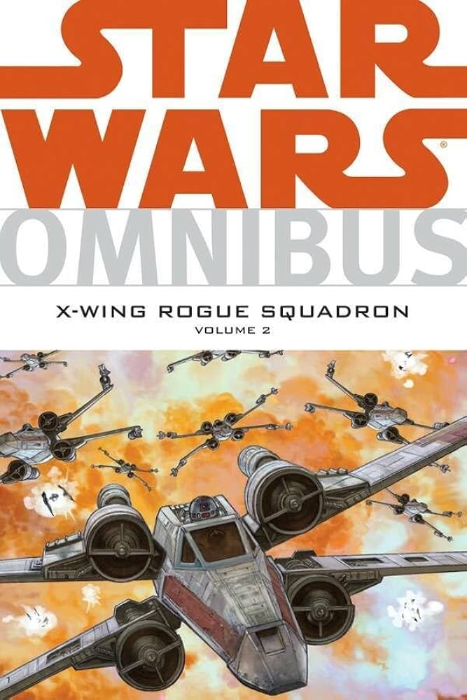 STAR WARS OMNIBUS X-WING ROGUE SQUADRON (2006) - SET OF THREE (OOP)