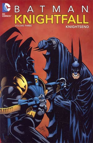 BATMAN KNIGHTFALL TP VOL 03 KNIGHTSEND NEW ED