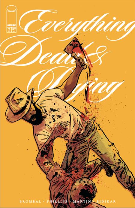 EVERYTHING DEAD & DYING (2025) #2 CVR B JACOB PHILLIPS YELLOW