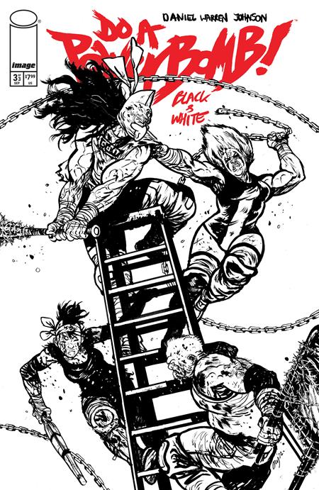 DO A POWERBOMB BLACK AND WHITE (2026) #3 CVR B DANIEL WARREN JOHNSON