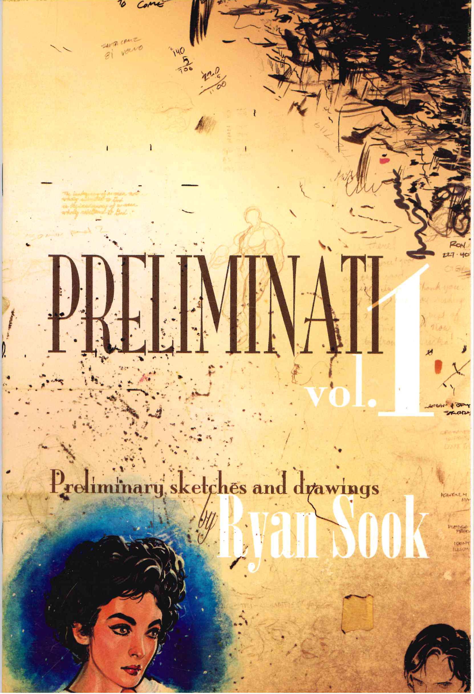 *SIGNED* RYAN SOOK PRELIMINATI VOL 1 SKETCHBOOK (2009) - LIMITED #120/500