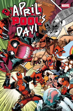 DEADPOOL APRIL POOLS DAY (2026) #1 (ONE SHOT)