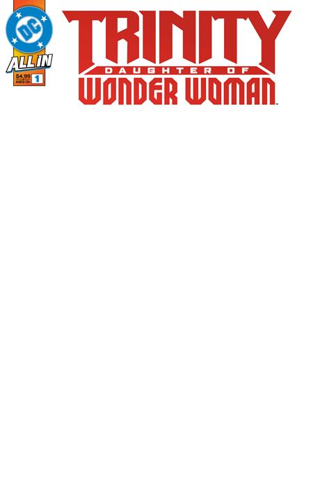 TRINITY DAUGHTER OF WONDER WOMAN (2025) #1 CVR F BLANK CARD STOCK VAR