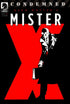 MISTER X CONDEMNED (2008) - SET OF FOUR