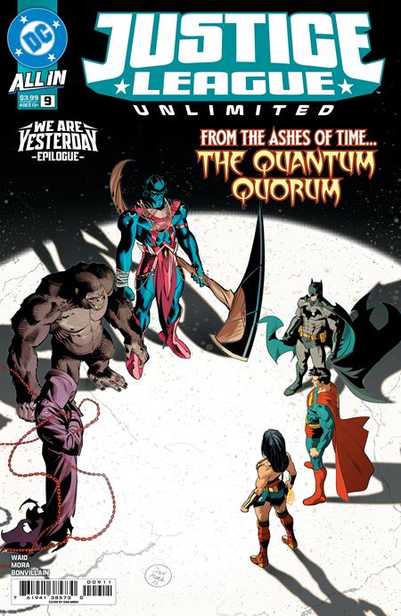 JUSTICE LEAGUE UNLIMITED (2024) #9 CVR A DAN MORA (WE ARE YESTERDAY)