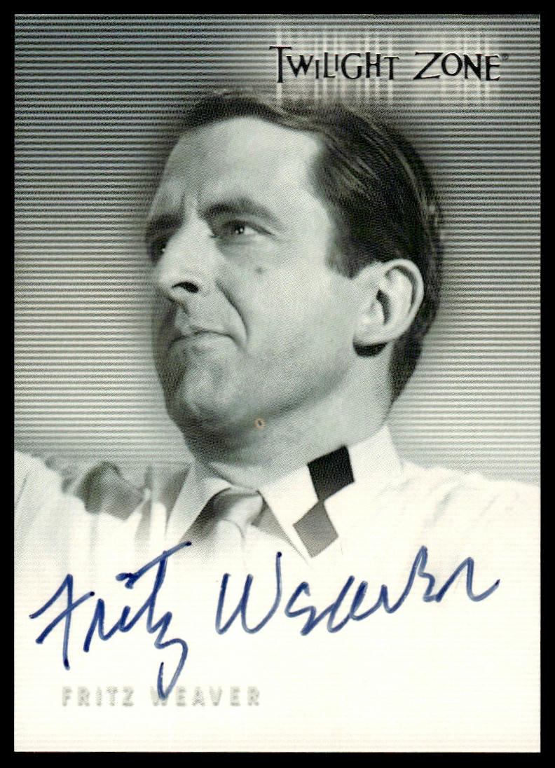 1999 RITTENHOUSE TWILIGHT ZONE SERIES 1 #A-12 FRITZ WEAVER AUTO SIGNED