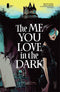 ME YOU LOVE IN THE DARK (2018) #1