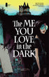 ME YOU LOVE IN THE DARK (2018) #1