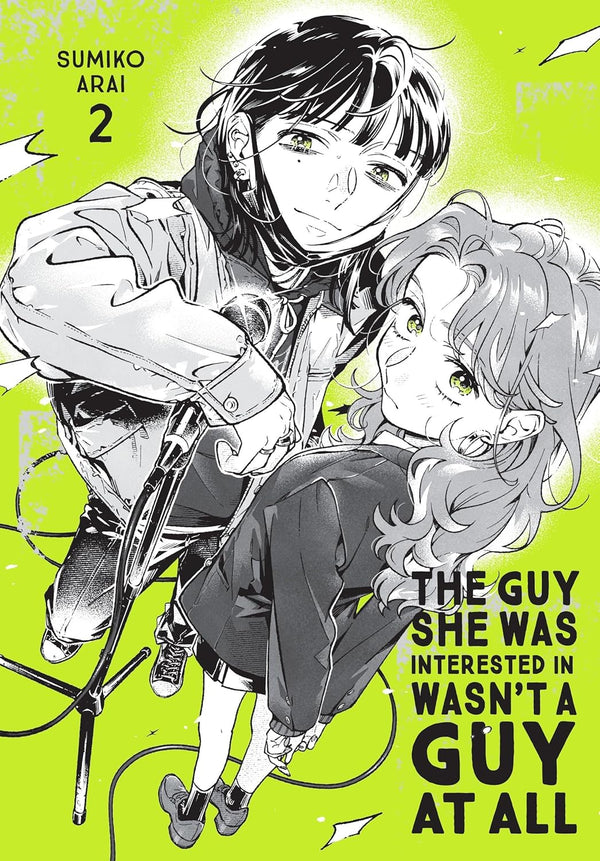 THE GUY SHE WAS INTERESTED IN WASNT A GUY AT ALL GN VOL 02