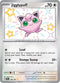 POKEMON TCG: PALDEAN FATES JIGGLYPUFF 198/091 SHINY RARE