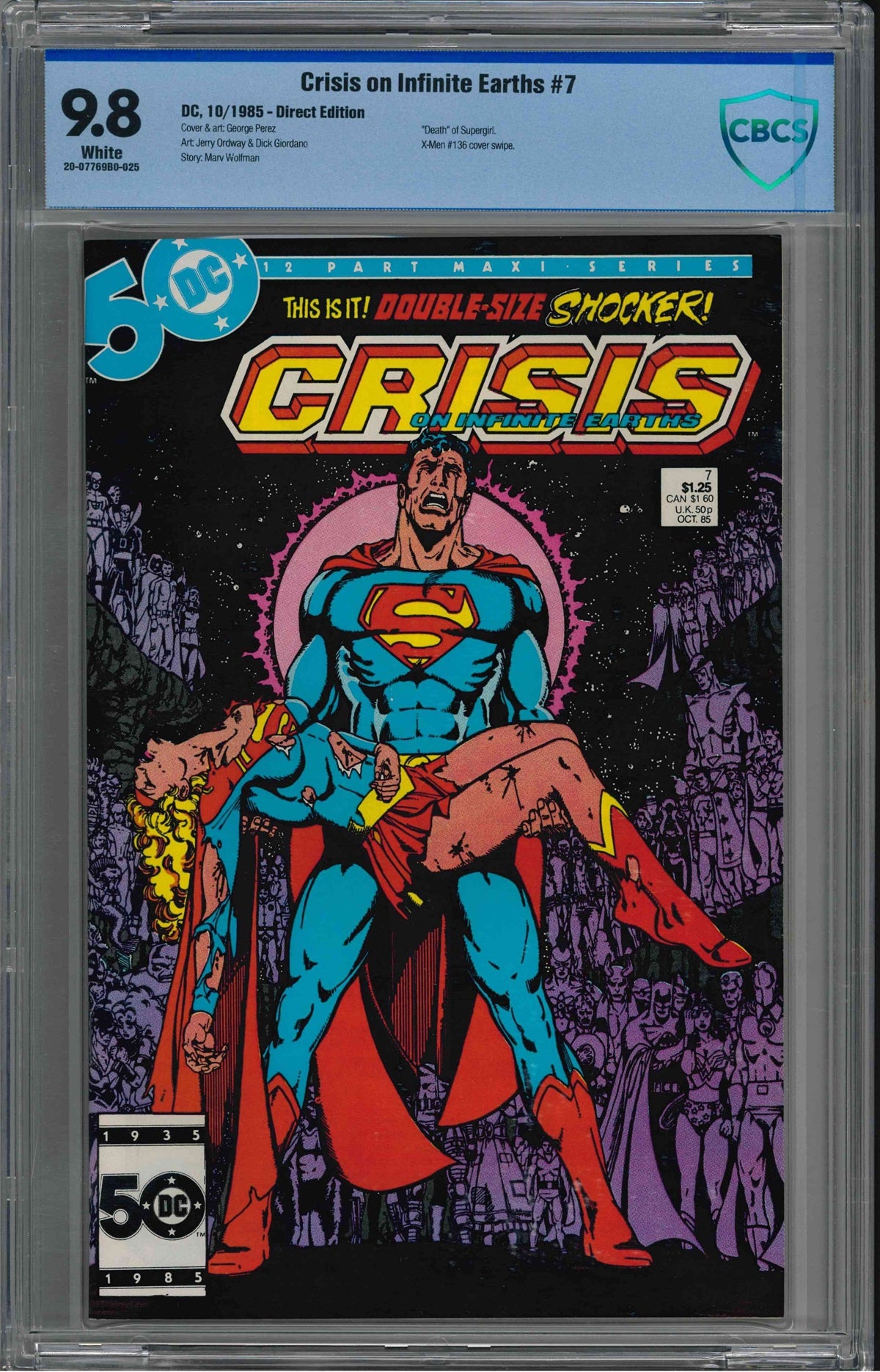 CBCS CRISIS ON INFINITE EARTHS (1985) #7 (9.8) DEATH OF SUPERGIRL