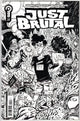JUST BRUTAL (2026) COMICSPRO 2026 EXCLUSIVE BLACK & WHITE CORONA VAR