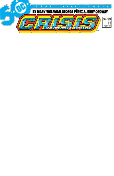 CRISIS ON INFINITE EARTHS (1985) #11 FACSIMILE EDITION (2024) FACSIMILE EDITION CVR C BLANK CARD STOCK VAR
