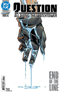 QUESTION ALL ALONG THE WATCHTOWER (2024) #6 CVR A CIAN TORMEY