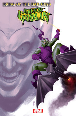 BRING ON THE BAD GUYS GREEN GOBLIN (2025) #1 (ONE SHOT) MIGUEL MERCADO VAR