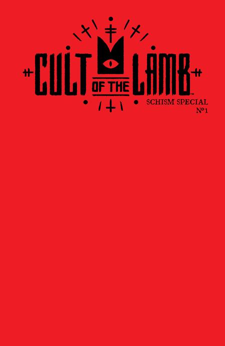 CULT OF THE LAMB SCHISM SPECIAL (2025) #1 (ONE SHOT) CVR C RED BLANK SKETCH VAR