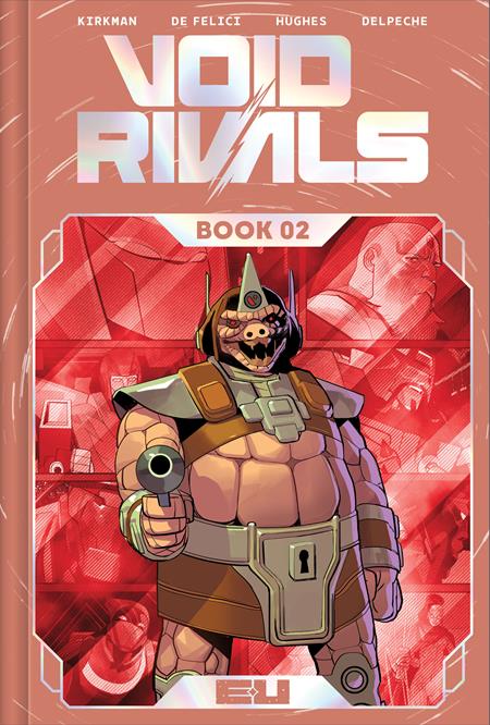 VOID RIVALS DELUXE EDITION HC BOOK 02 DIRECT MARKET EXCLUSIVE LORENZO DE FELICI FOIL VAR