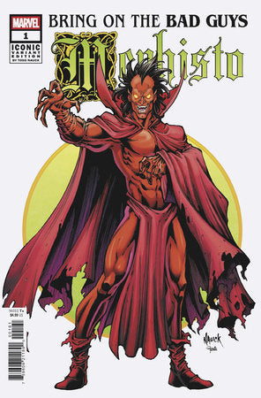 BRING ON THE BAD GUYS MEPHISTO (2025) #1 (ONE SHOT) TODD NAUCK ICONIC VAR