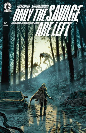 ONLY THE SAVAGE ARE LEFT (2026) #2 CVR A STEFANO RAFFAEL