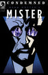 MISTER X CONDEMNED (2008) - SET OF FOUR