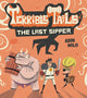 TERRIBLE TAILS - THE LAST SIPPER TP