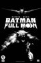 BATMAN FULL MOON (2024) #1 CVR A STEVAN SUBIC (GLOW-IN-THE-DARK CVR)