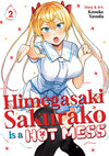 HIMEGASAKI SAKURAKO IS A HOT MESS GN VOL 02