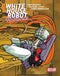 WHITE HOUSE ROBOT ROMANCE (2025) #1 ERICA HENDERSON VAR