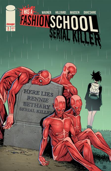 I WAS A FASHION SCHOOL SERIAL KILLER (2025) #3 CVR A DANIEL HILLYARD & MICHELLE MADSEN BLOOD STITCHES