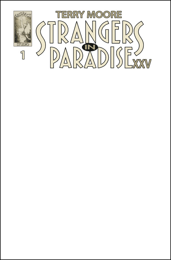 STRANGERS IN PARADISE XXV #1 SKETCH VARIANT CVR