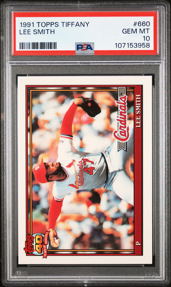 1991 TOPPS TIFFANY BASEBALL #660 LEE SMITH PSA 10