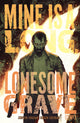 MINE IS A LONG LONESOME GRAVE (2025) #1 CVR A CHRIS SHEHAN