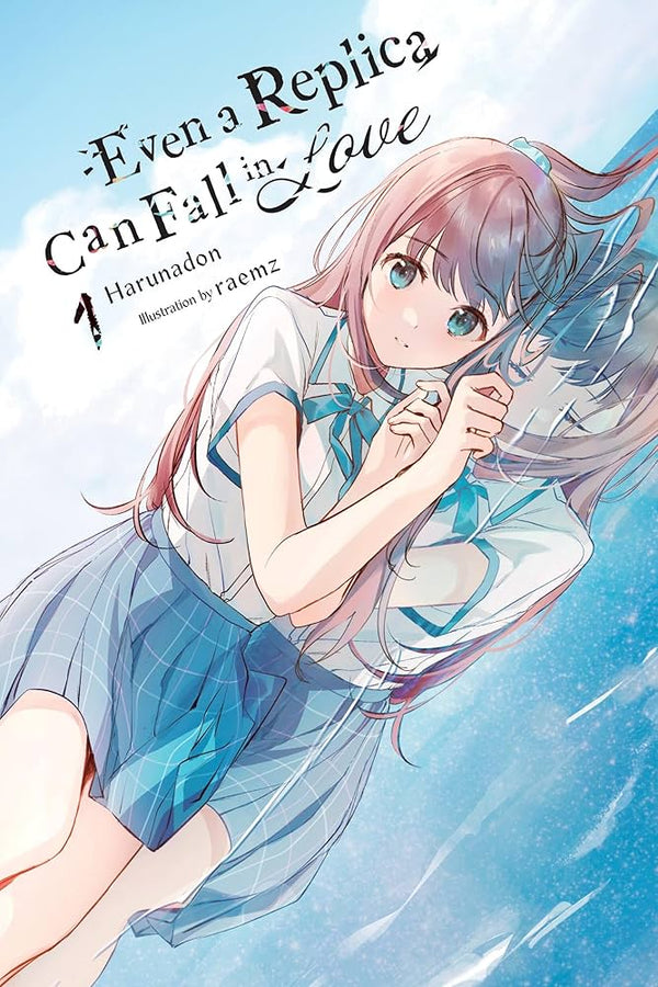 EVEN A REPLICA CAN FALL IN LOVE LIGHT NOVEL SC VOL 01
