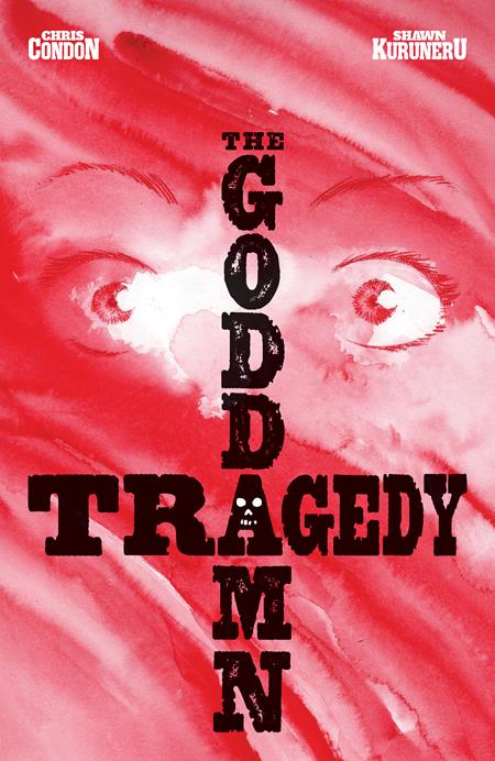 GODDAMN TRAGEDY (2025) #1 (ONE SHOT) CVR A SHAWN KURUNERU