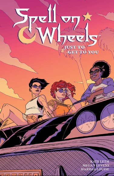 SPELL ON WHEELS TP VOL 02 JUST TO GET TO YOU