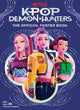 KPOP DEMON HUNTERS THE OFFICIAL POSTER BOOK SC
