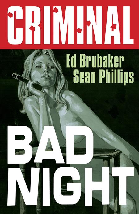 CRIMINAL TP VOL 04 BAD NIGHT (NEW PRINTING)