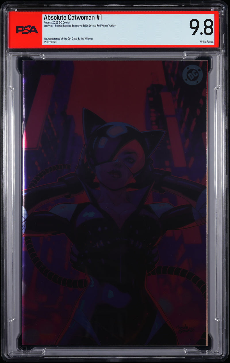 ABSOLUTE CATWOMAN (2026) #1 BELEN ORTEGA FOIL VIRGIN PSA 9.8 - KINGS COMICS & WALT'S COMIC SHOP RETAILER EXCLUSIVE