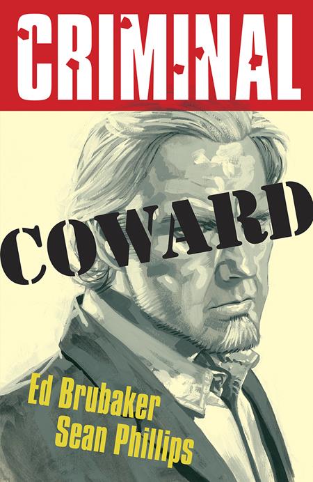 CRIMINAL TP VOL 01 COWARD (NEW PRINTING)