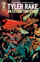 TYLER RAKE AN EXTRACTION STORY (2026) #1 CVR C 10 COPY INCV PHIL HESTER VAR