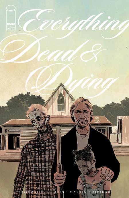 EVERYTHING DEAD & DYING (2025) #2 CVR C INC 1:10 DANI VAR