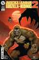 JUSTICE LEAGUE VS GODZILLA VS KONG 2 (2025) #6 CVR A CHRISTIAN DUCE