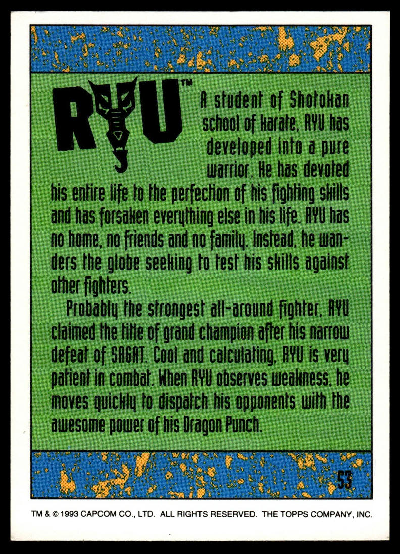 1993 TOPPS STREET FIGHTER II #53 RYU