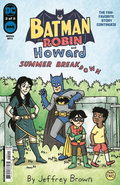 BATMAN AND ROBIN AND HOWARD SUMMER BREAKDOWN (2024) #2