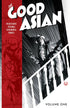 GOOD ASIAN TP VOL 01 (NEW PTG)